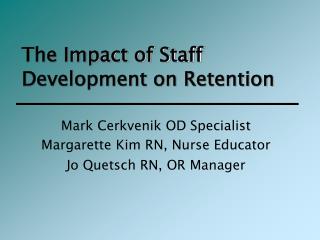 The Impact of Staff Development on Retention