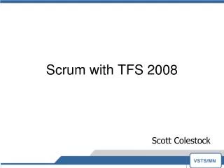 Scrum with TFS 2008