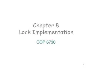 Chapter 8 Lock Implementation