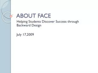 ABOUT FACE