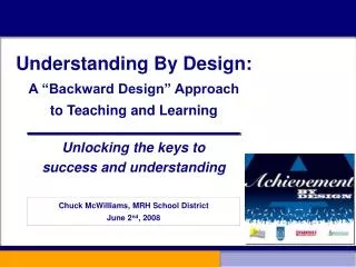 Understanding By Design: A “Backward Design” Approach to Teaching and Learning