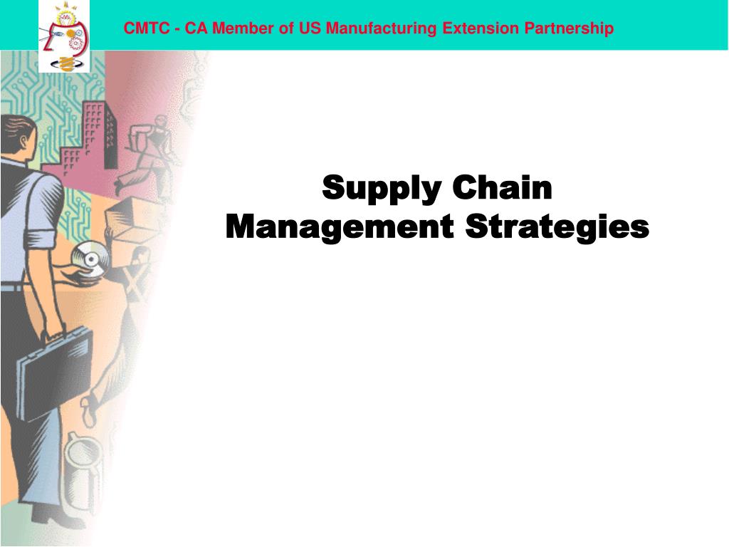 PPT - Supply Chain Management Strategies PowerPoint Presentation, free ...