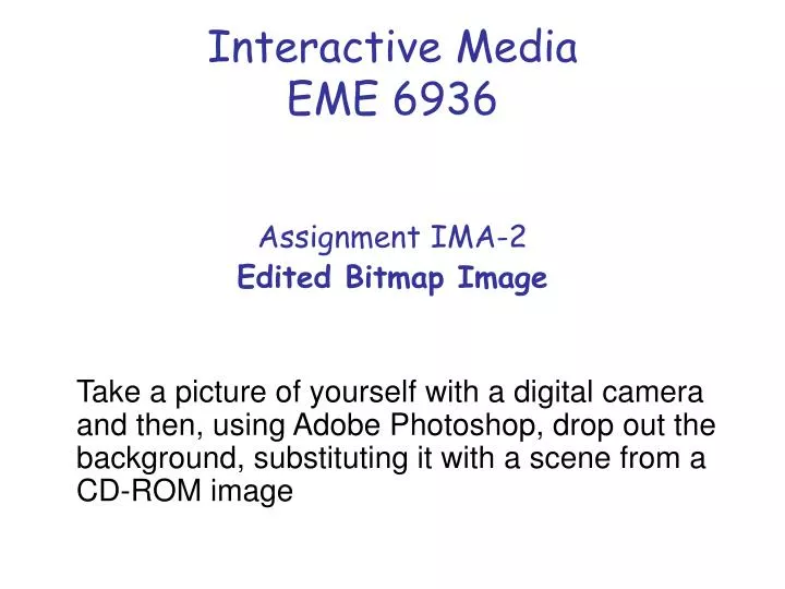 interactive media eme 6936