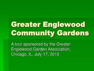 Greater Englewood Community Gardens