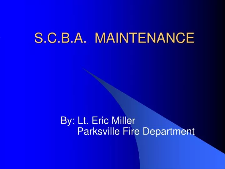 s c b a maintenance