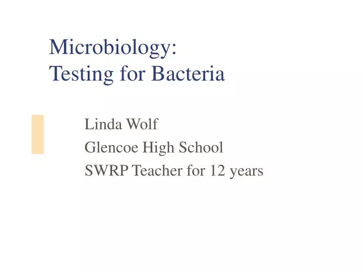 microbiology testing for bacteria