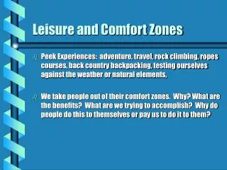 Leisure and Comfort Zones