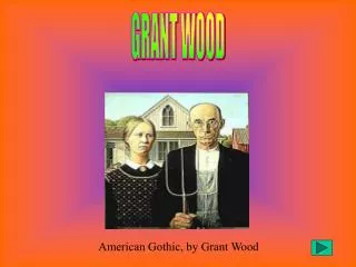 American Gothic, by Grant Wood