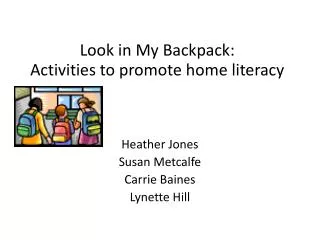 Look in My Backpack: Activities to promote home literacy