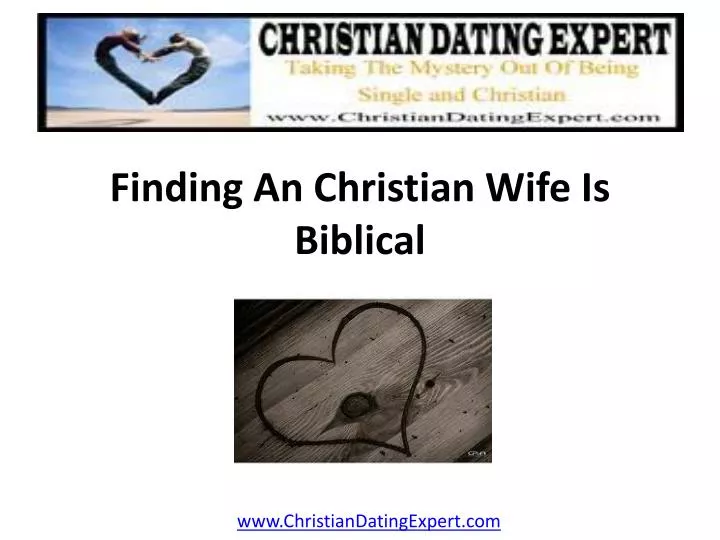finding an christian wife is biblical