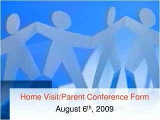 Home Visit/Parent Conference Form