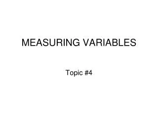 MEASURING VARIABLES