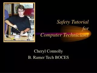 Safety Tutorial for Computer Technicians