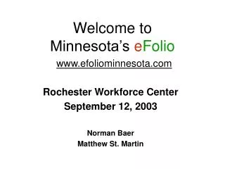 Welcome to Minnesota’s e Folio efoliominnesota