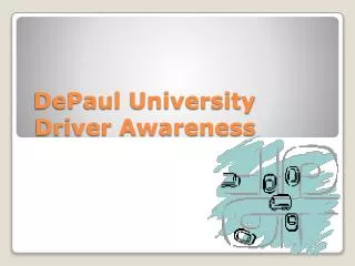 DePaul University Driver Awareness