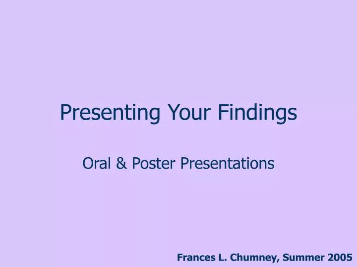 presenting your findings