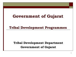 Government of Gujarat Tribal Development Programmes