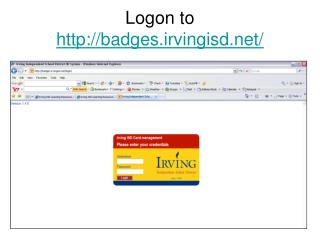 Logon to badges.irvingisd/