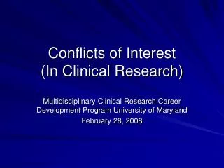 Conflicts of Interest (In Clinical Research)