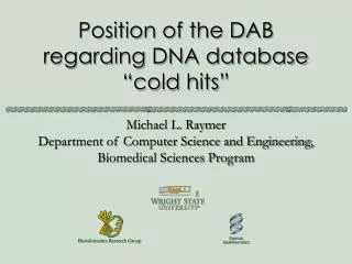 Position of the DAB regarding DNA database “cold hits”