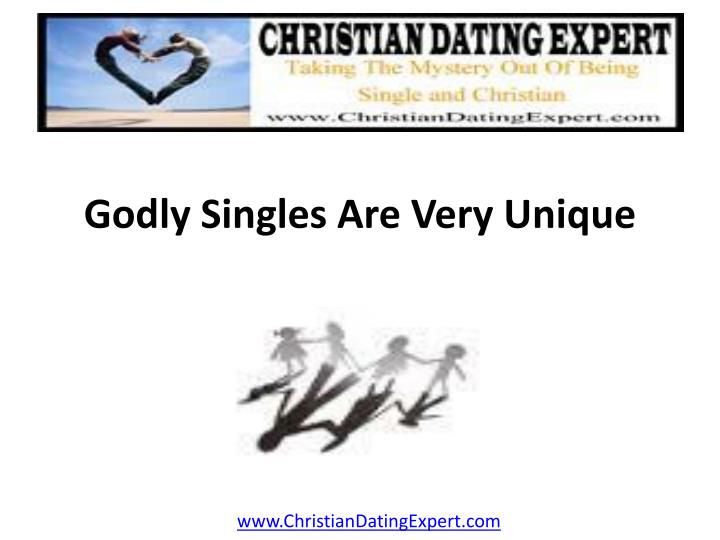 godly singles are very unique
