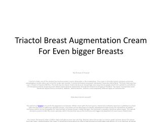 Triactol Breast Augmentation Cream For Even bigger Breasts