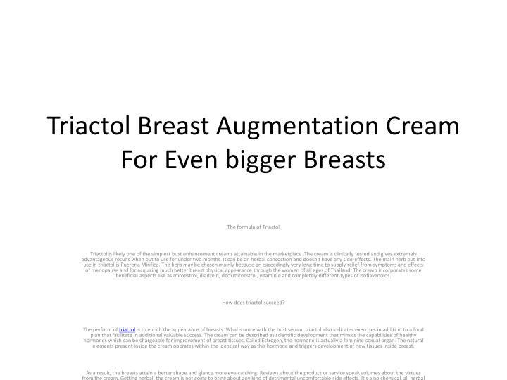 triactol breast augmentation cream for even bigger breasts
