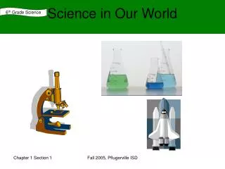 Science in Our World