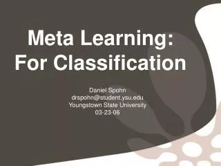 Meta Learning: For Classification