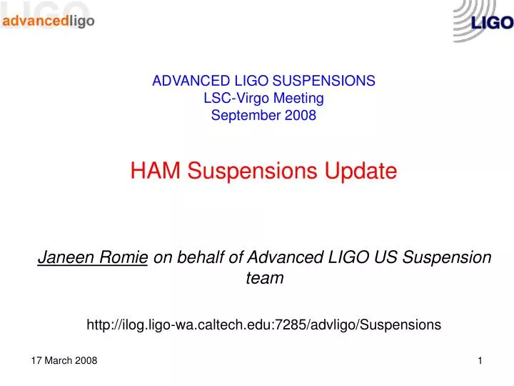 advanced ligo suspensions lsc virgo meeting september 2008 ham suspensions update