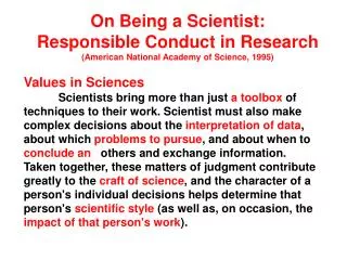 On Being a Scientist: Responsible Conduct in Research (American National Academy of Science, 1995)