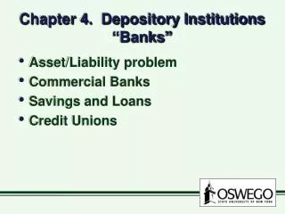Chapter 4. Depository Institutions “Banks”