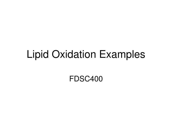 lipid oxidation examples