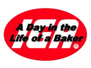 A Day in the Life of a Baker