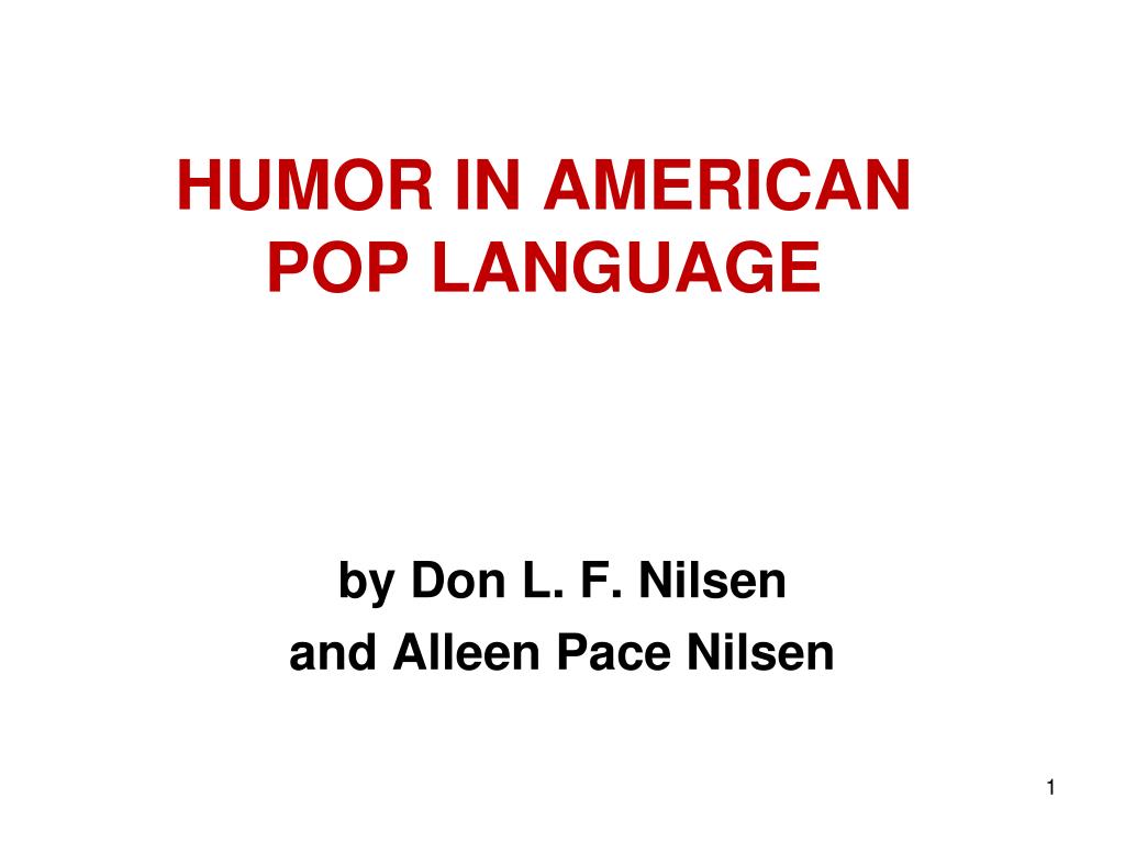 PPT - HUMOR IN AMERICAN POP LANGUAGE PowerPoint Presentation, free ...