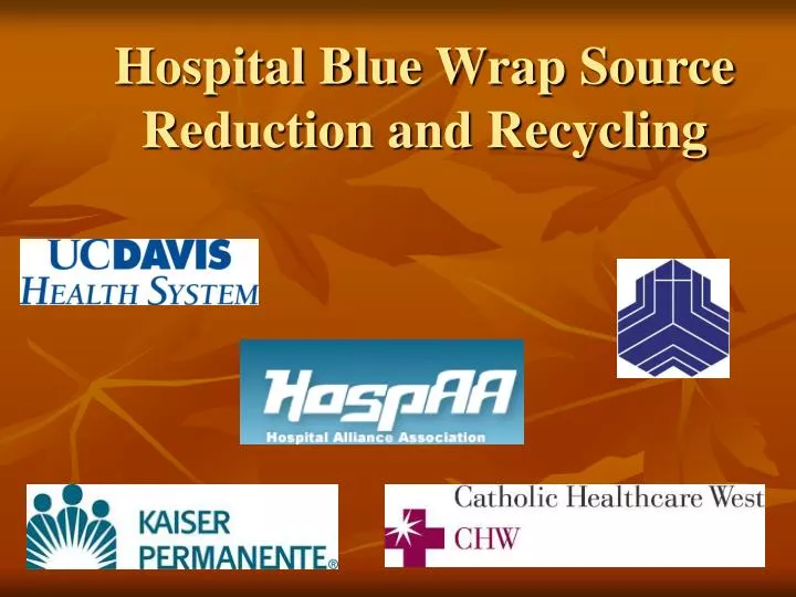 hospital blue wrap source reduction and recycling