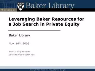 L everaging Baker Resources for a Job Search in Private Equity