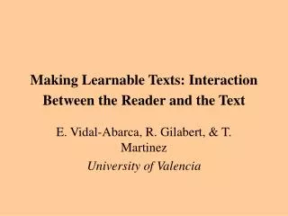 Making Learnable Texts: Interaction Between t he Reader a nd t he Text