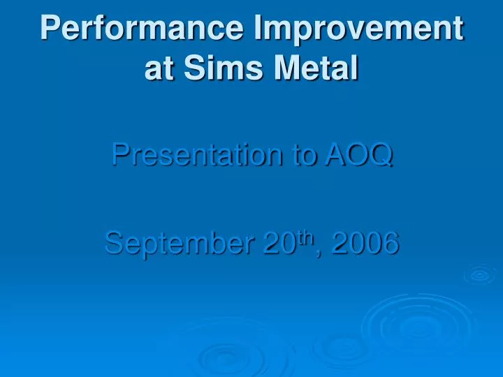 performance improvement at sims metal