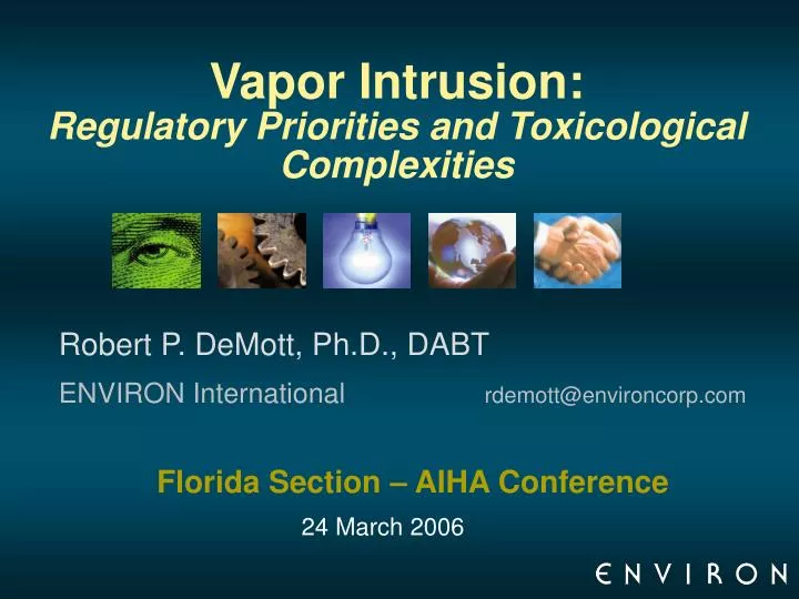 vapor intrusion regulatory priorities and toxicological complexities