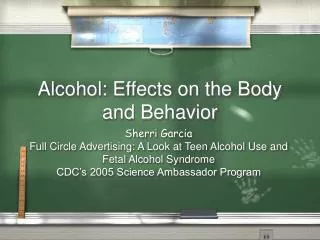 Alcohol: Effects on the Body and Behavior