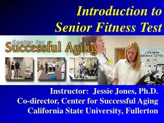 Introduction to Senior Fitness Test