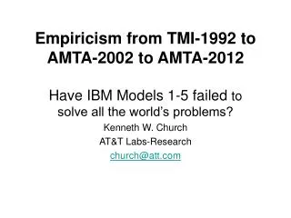 Empiricism from TMI-1992 to AMTA-2002 to AMTA-2012