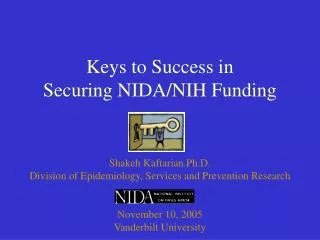 Keys to Success in Securing NIDA/NIH Funding