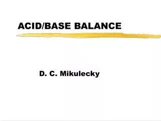 ACID/BASE BALANCE