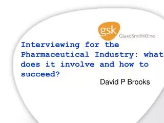 Interviewing for the Pharmaceutical Industry: what does it involve and how to succeed?
