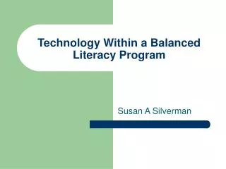 Technology Within a Balanced Literacy Program
