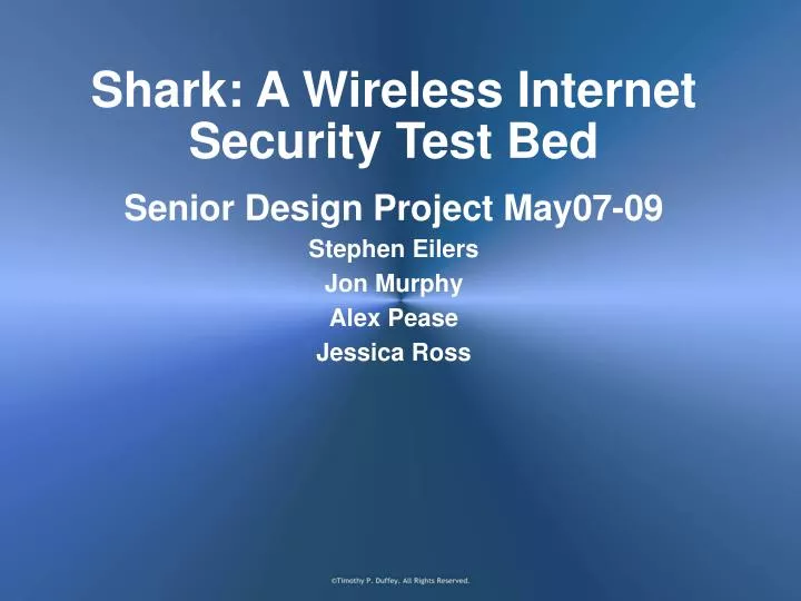 shark a wireless internet security test bed