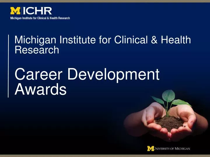 michigan institute for clinical health research career development awards
