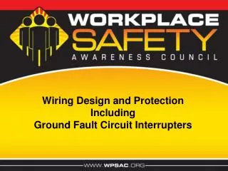 Wiring Design and Protection Including Ground Fault Circuit Interrupters